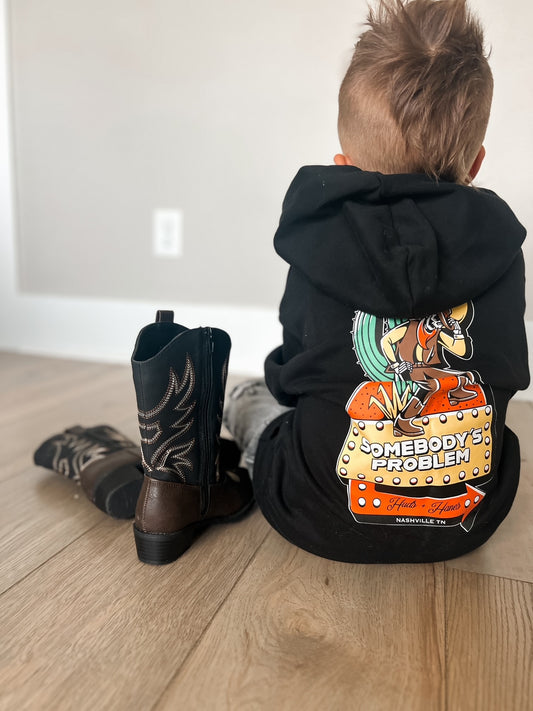 "Somebody's Problem" Cowboy Hoodie